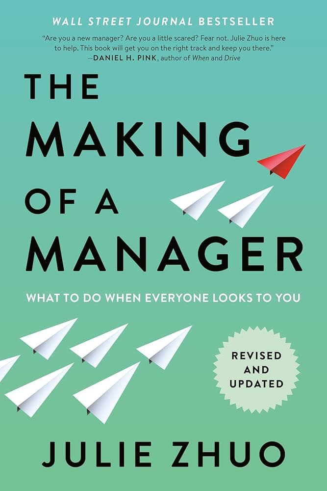 The Making of a Manager